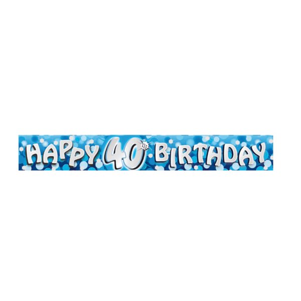 happy 40th birthday foil banners 2 7m 12 pkg amscan international happy 40th birthday banner